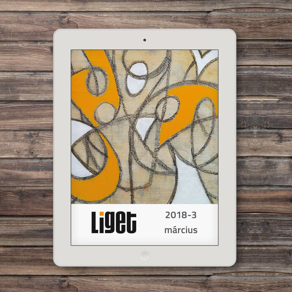 LIGET FOLYÓIRAT | 2018 MÁRCIUS