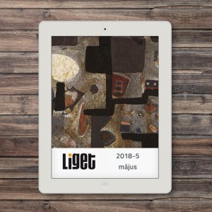 LIGET FOLYÓIRAT | 2018 MÁJUS