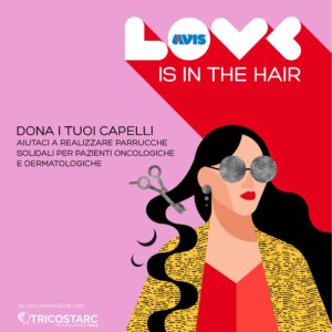 Love is in the Hair progetto donazione capelli avis