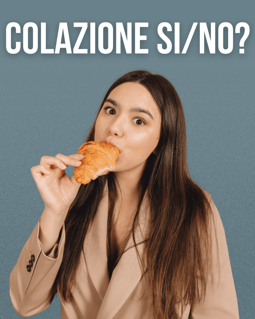 Colazione si o no?