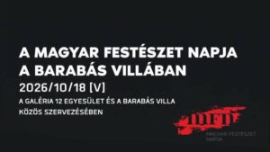 A MAGYAR FESTÉSZET NAPJA A BARABÁS VILLÁBAN