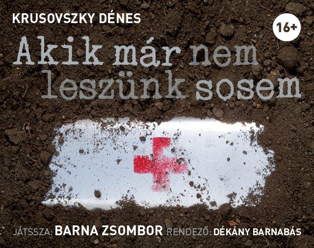 Krusovszky Dénes: Akik már nem leszünk sosem