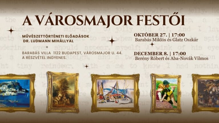 A Városmajor festői I. – Barabás Miklós és Glatz Oszkár