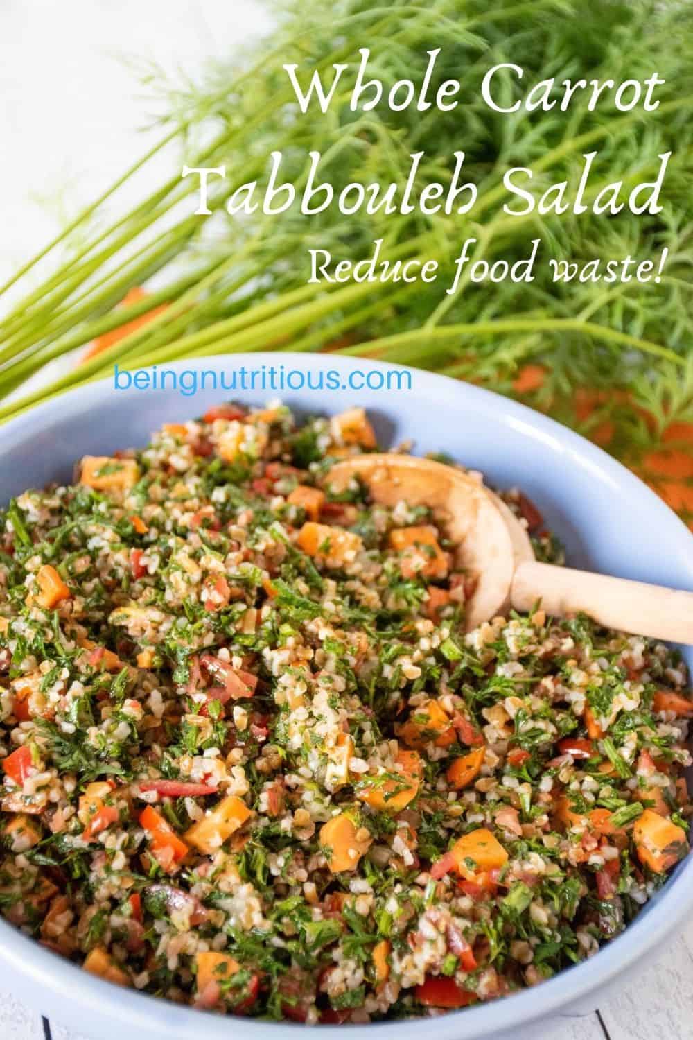 Tabbouleh in blue bowl, with carrot tops visible in background. Text overlay: Whole carrot tabbouleh salad; reduce food waste!