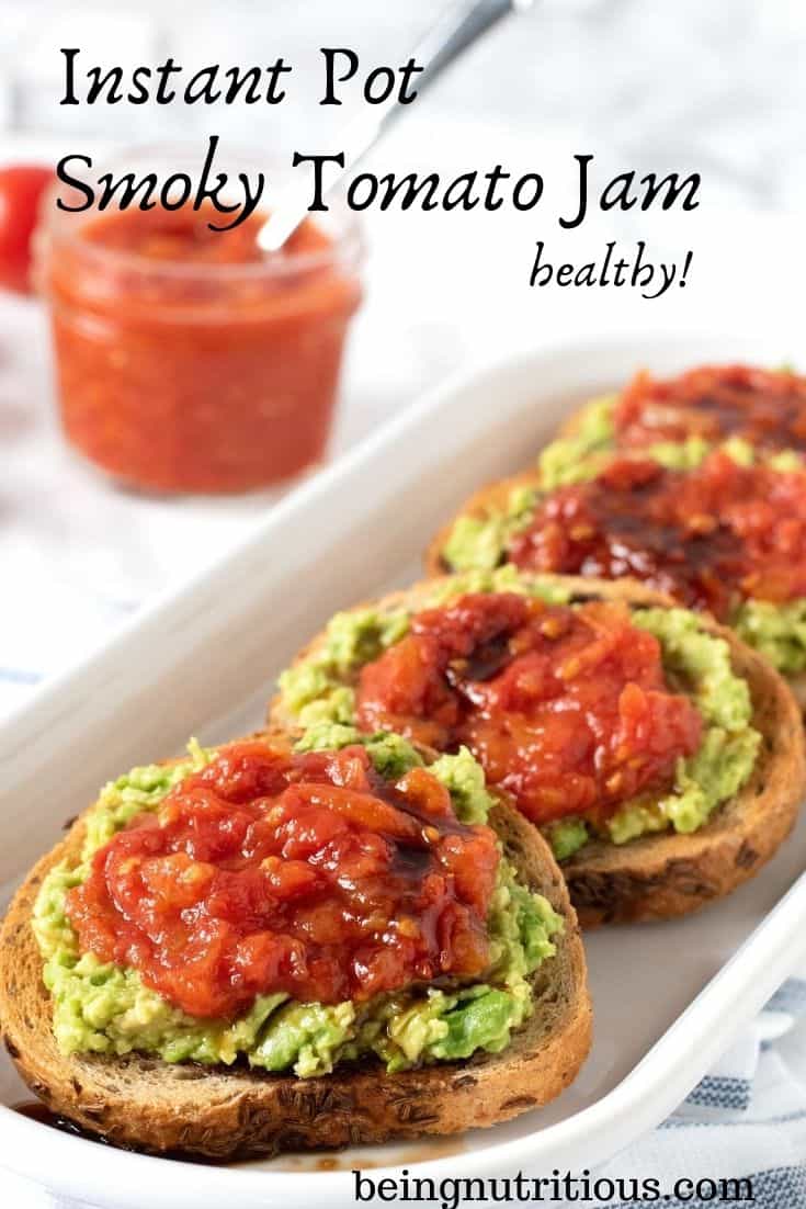 An oval, white dish with 4 round slices of rye bread smeared with avocado, and topped with tomato jam, drizzled with balsamic vinegar. Text overlay: Instant Pot Smoky Tomato Jam, healthy.