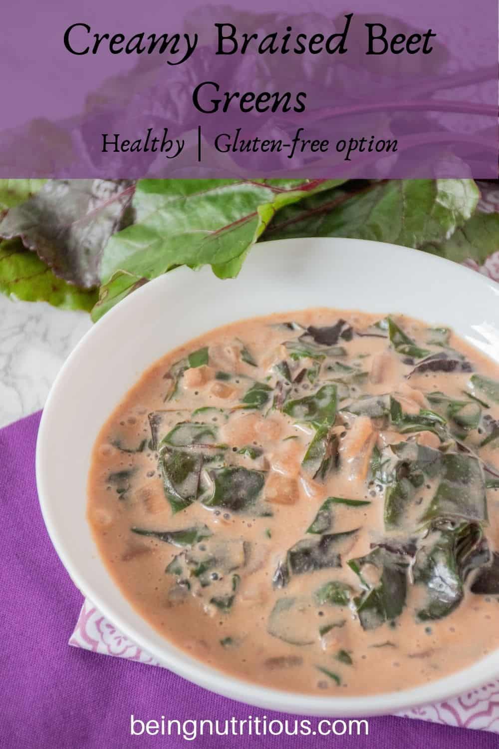 Bowl of braised greens in a light pink broth. Text overlay: Creamy Braised Beet Greens; healthy, gluten-free option.