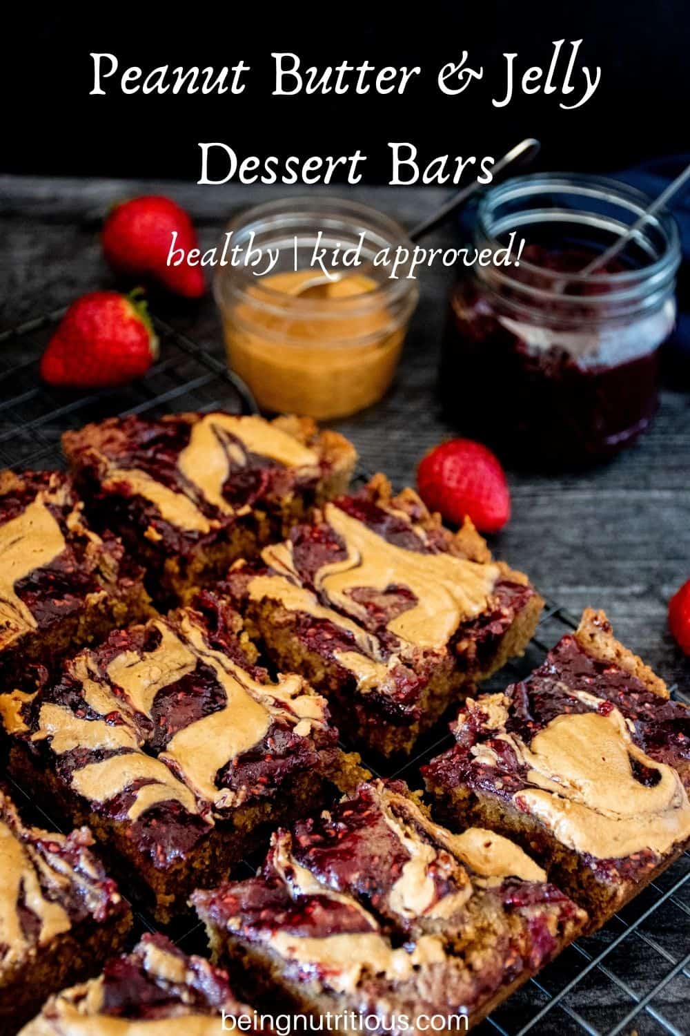 Dessert bars on a wire rack. Text overlay: Peanut Butter & Jelly Dessert Bars; healthy, kid-approved.