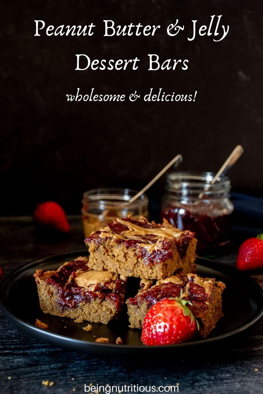 Dessert bars stacked on a plate. Text overlay: Peanut Butter & Jelly Dessert Bars; wholesome & delicious!