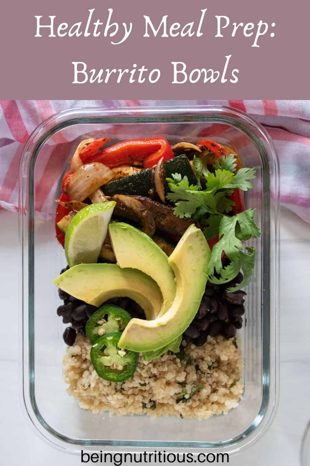 Glass meal prep container filled with burrito fillings. Text overlay: Healthy Meal Prep Burrito Bowls.