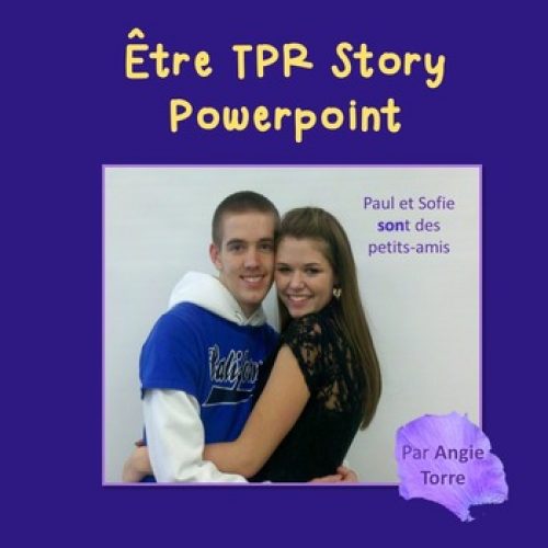 French être PowerPoint and TPR Story