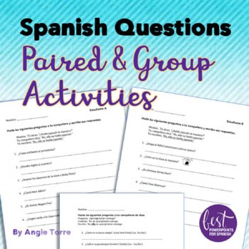 Spanish Questions Las preguntas Paired and Group Speaking Activities