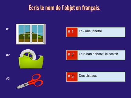 Écris le nom de l'objet en français: images of a window, tape in a dispenser, and scissors with boxes in which to write the answers.