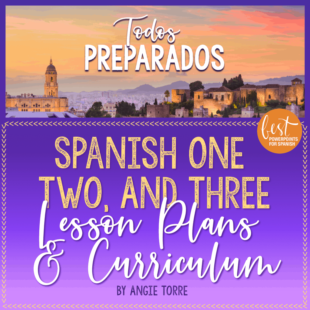 Spanish One, Two, and Three Lesson Plans and Curriculum