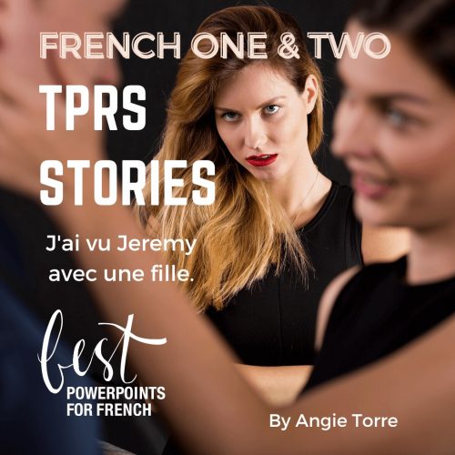 French TPRS Stories for French One and Two