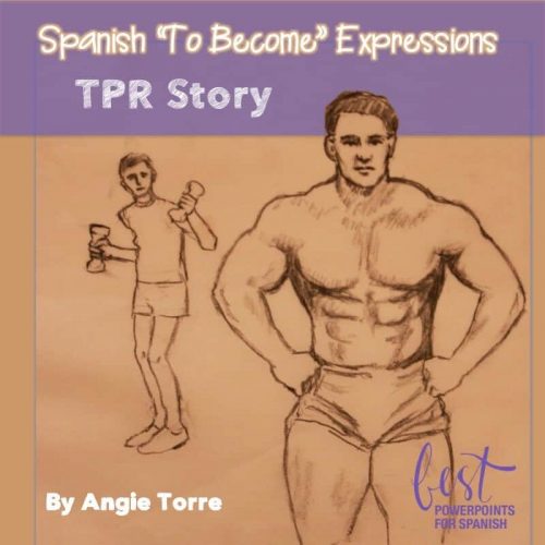 Spanish To Become Expressions TPR Story