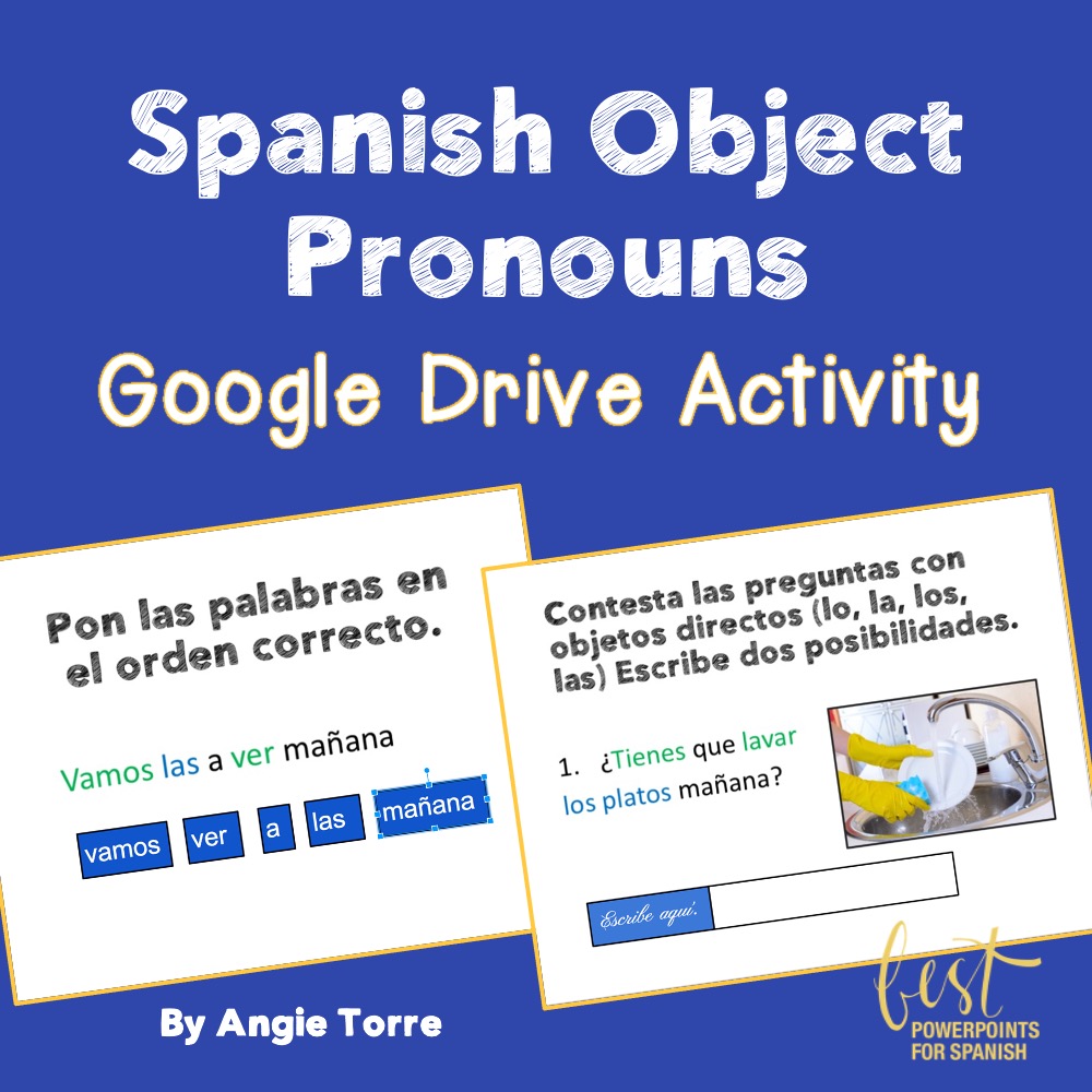Spanish Object Pronouns Google Drive Activities