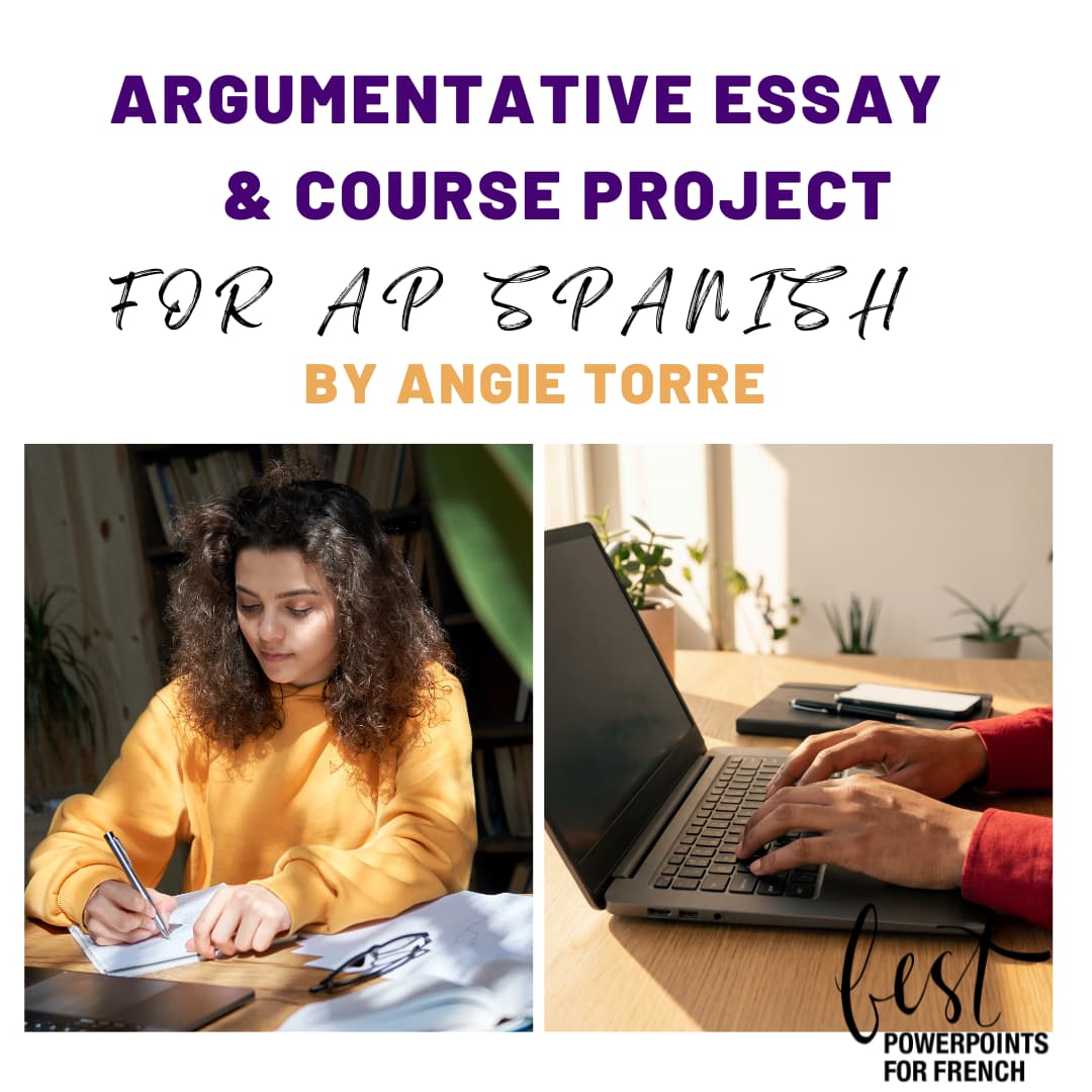 Argumentative Essay and Course Project for AP Spanish Curriculum
