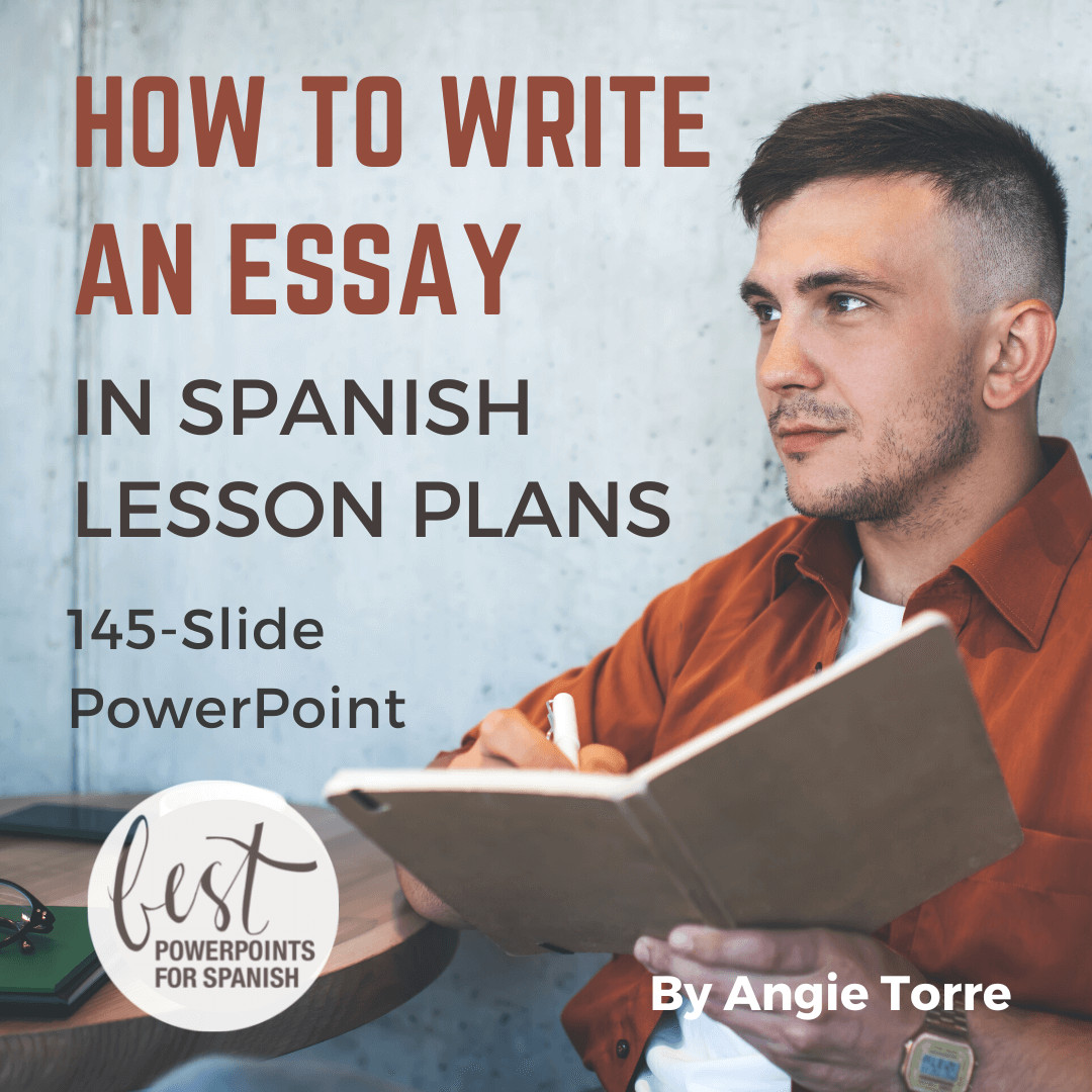 How to Write an Essay in Spanish Lesson Plans