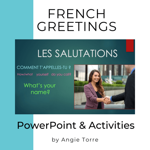 French Greetings PowerPoint and Activities