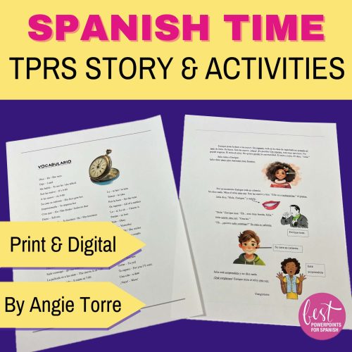 Spanish Time Short Story for Comprehensible Input