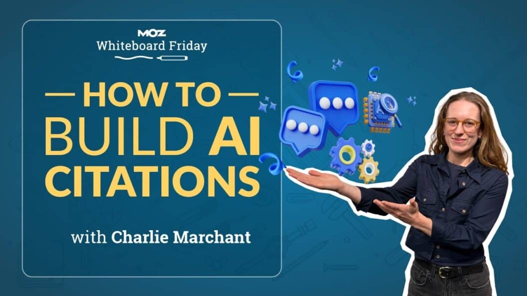Mastering AI Citations, Insights from Charlie Marchant on Whiteboard Friday 4k