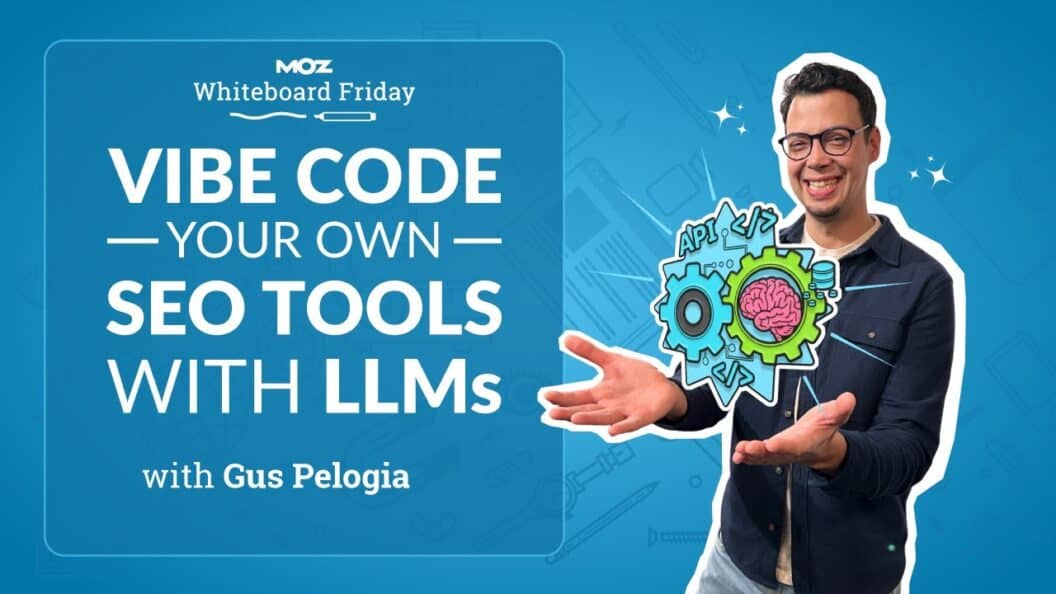 Unlock Your Own SEO Tools Using LLMs, Insights from Gus Pelogia on Whiteboard Friday