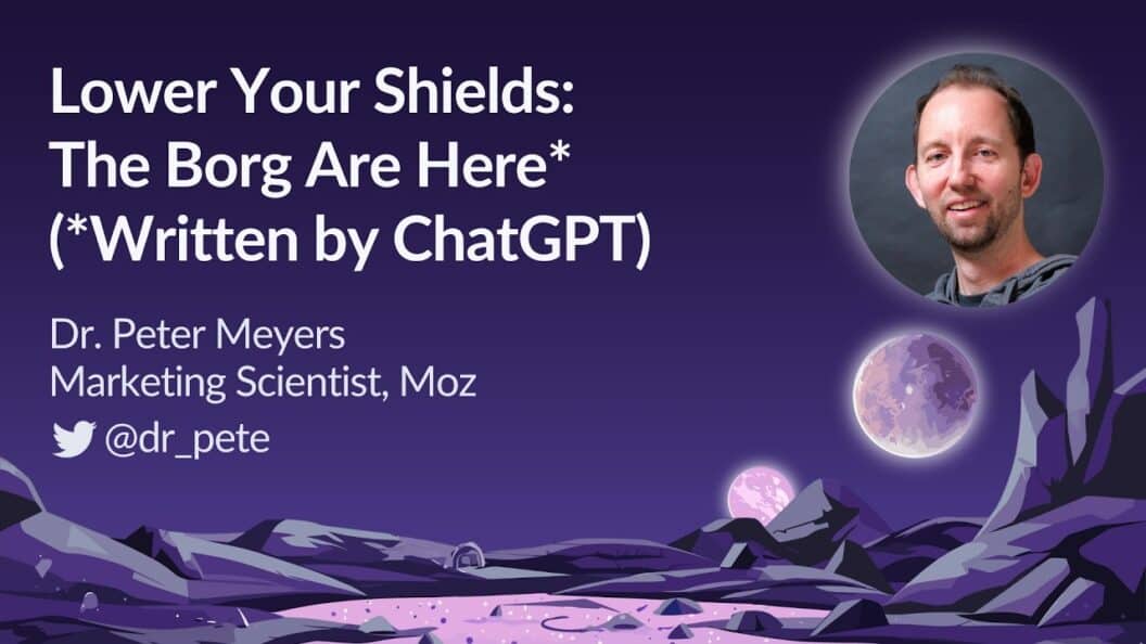 Exploring AI and LLMs: Key Insights from Dr. Peter Meyers at MozCon 2023