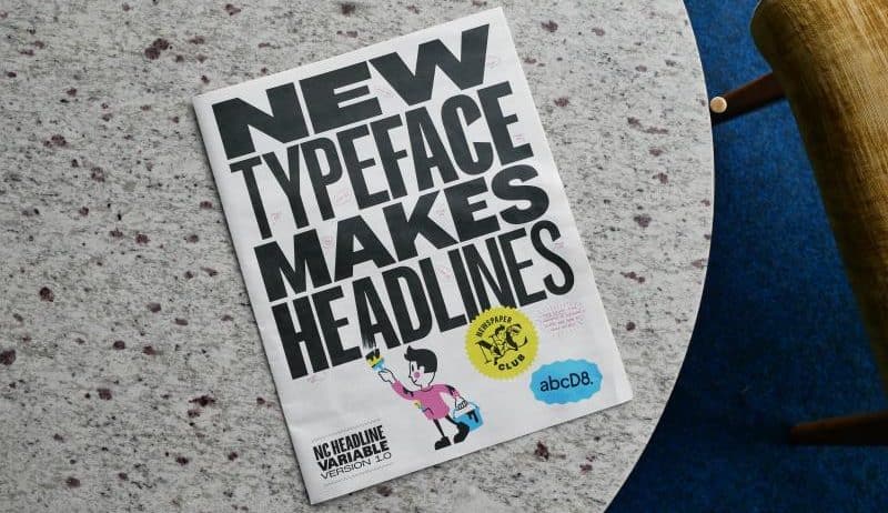 Newspaper Club launches NC HEADLINE with abcD8, a bold tabloid-style typeface owned outright