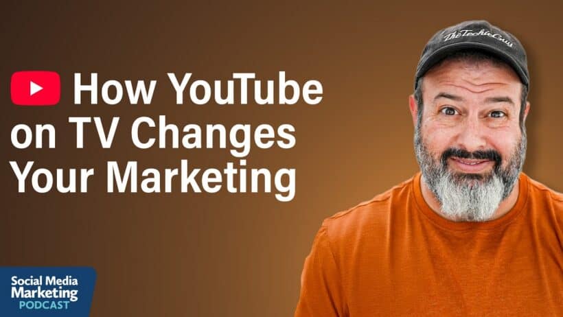 YouTube for TV Audiences, Essential Insights for Marketers to Consider