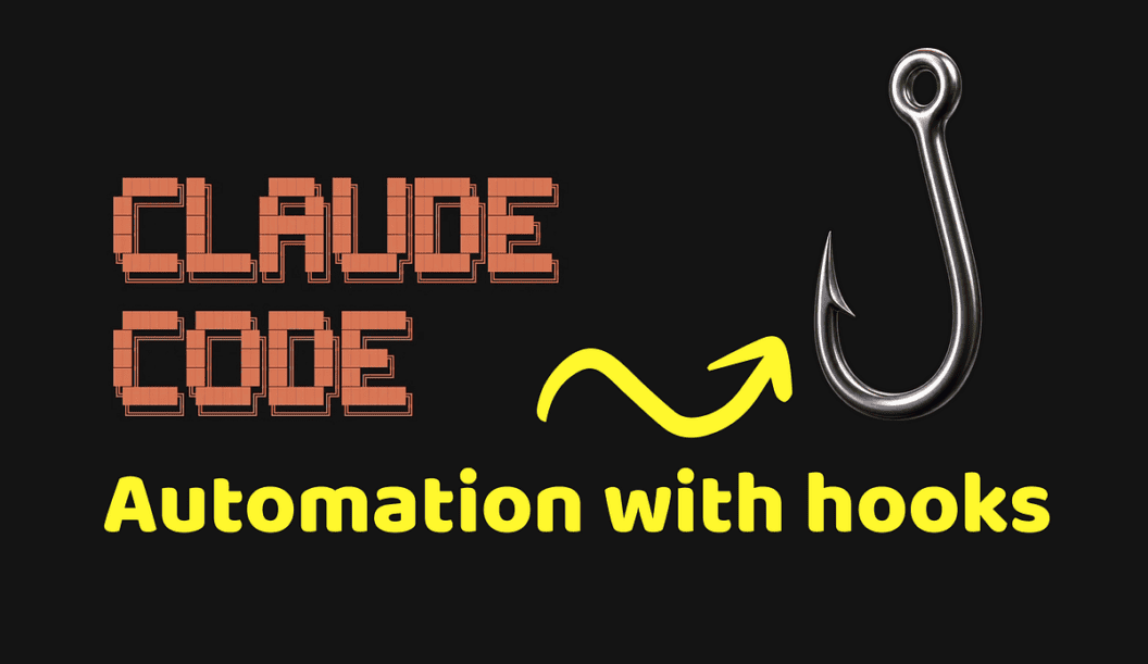 Claude Code Hooks, Automate Repetitive Tasks and Add Safety Guardrails to Your Workflows
