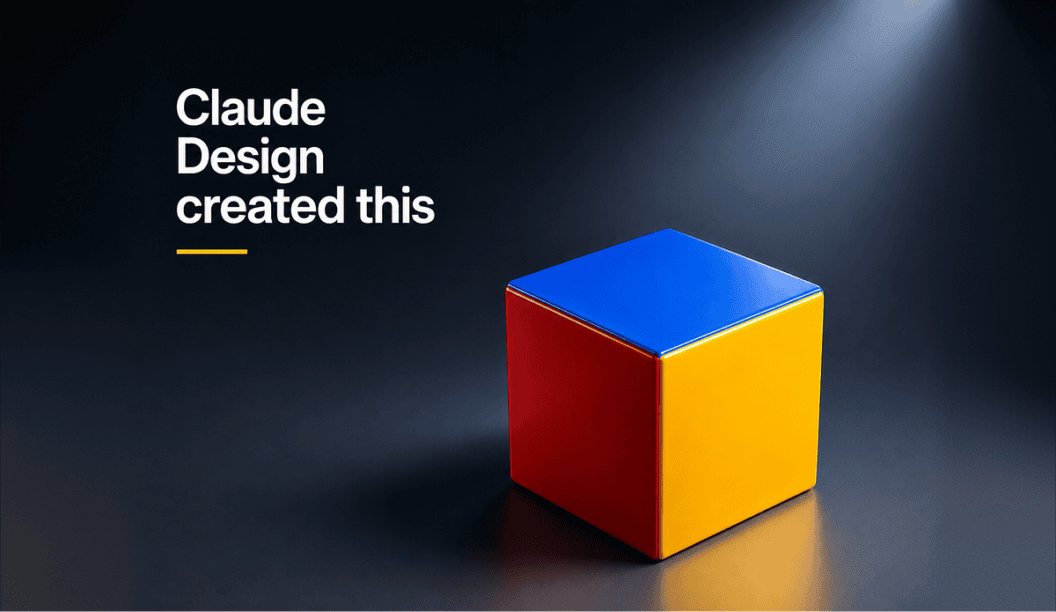 Claude Design creates standout 3D objects, photoreal models and production-ready prototypes