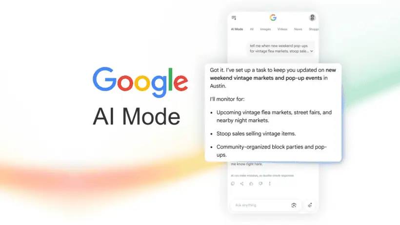 Google Activates AI Mode Info Monitoring for All Users, Global Rollout Impacts Your Search