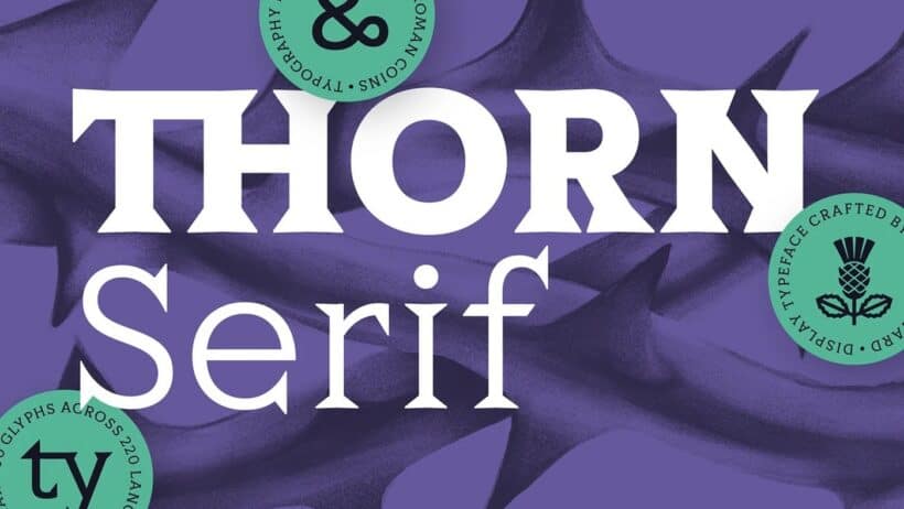 Thorn Serif, The New Signature Serif for Memorable Brand Identities by Type Forward