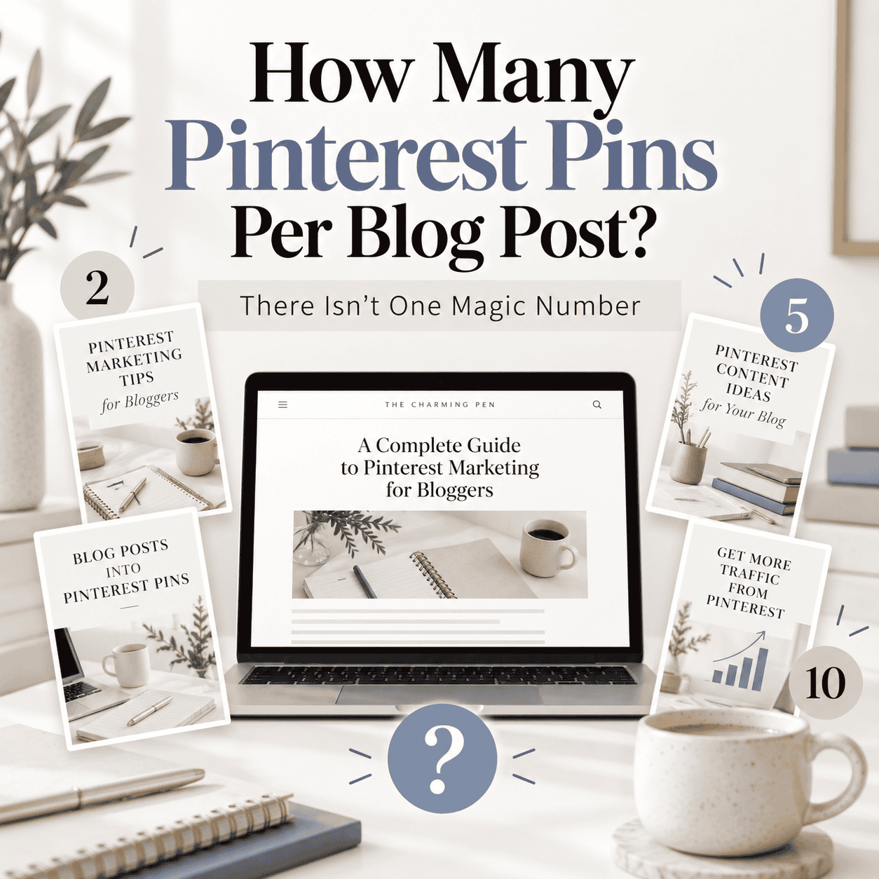 How Many Pinterest Pins Should You Make for One Blog Post?