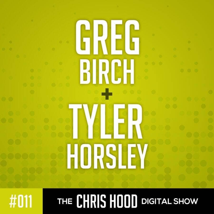 Digital Growth with Greg Birch and Tyler Horsley