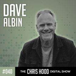 Thought-provoking podcast episode featuring Dave Albin, host of The Chris Hood Digital Show, discussing digital innovations and insights.
