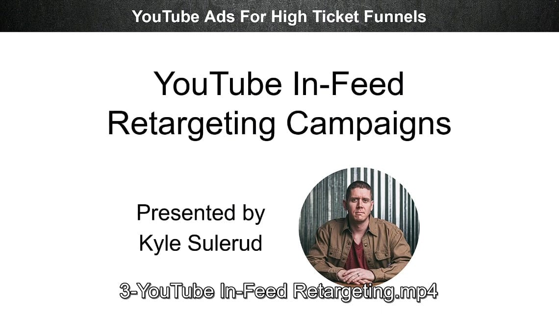 youtube ads for high ticket funnels by kyle sulerud