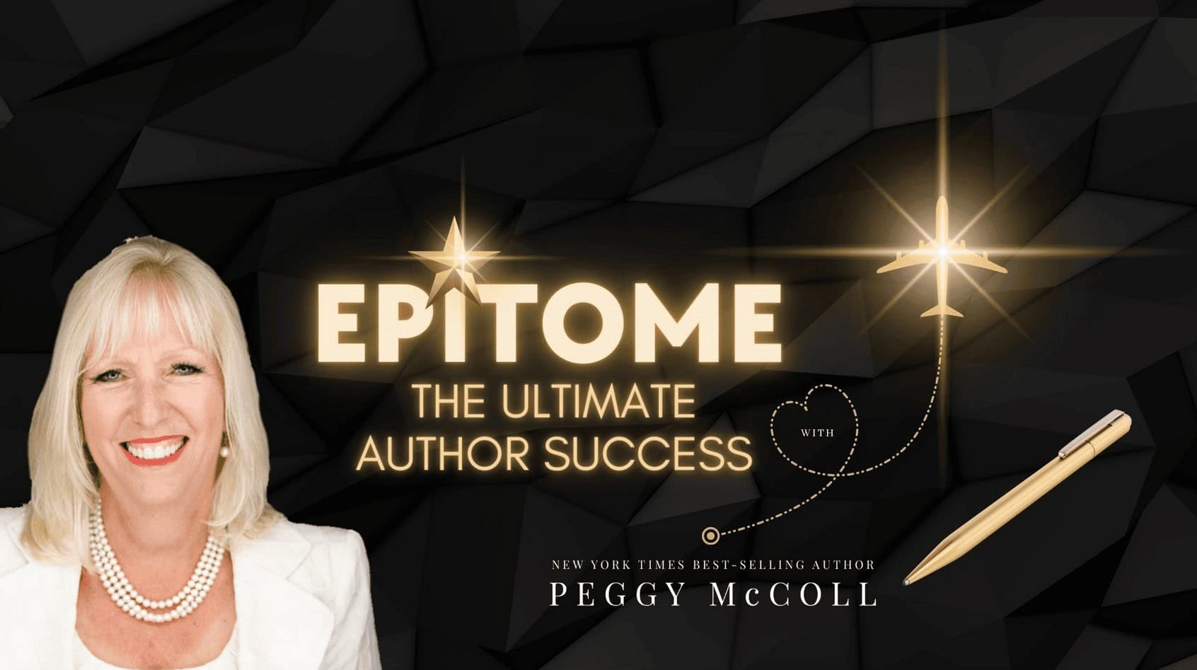 epitome of ultimate author success by peggy mccoll
