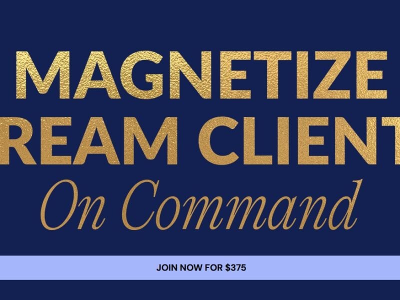magnetize dream clients on command by becky keen