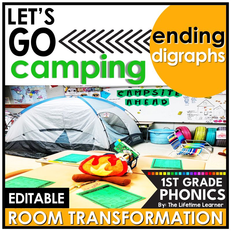1st Grade Camping Classroom Transformation Ending Digraphs