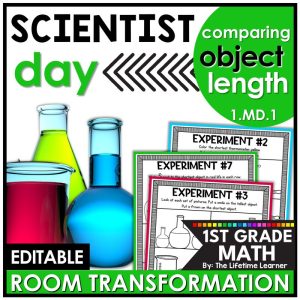 1st Grade Comparing Objects Scientist Room Transformation