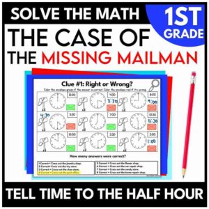 1st grade mailman mystery telling time to the half hour
