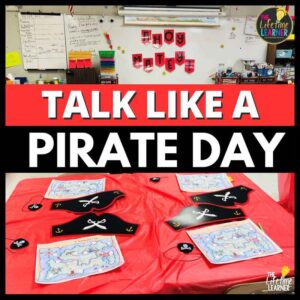 Talk Like a Pirate Day classroom activities with pirate hats and treasure maps for K–5 math and reading