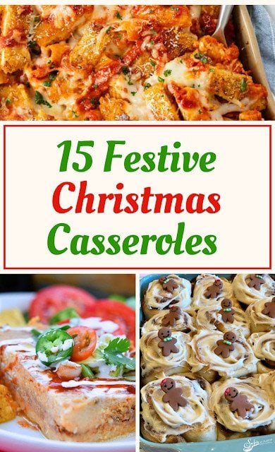 15 Festive Christmas Casseroles — Pinterest Image