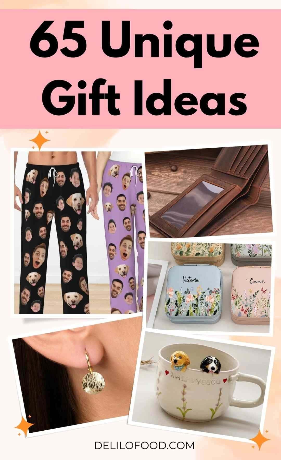 65 best gift ideas collage featuring personalized pajama pants with faces, leather wallet, floral jewelry boxes, gold earrings, and cute dog mug — creative handmade gift inspiration from DeliloFood.com.