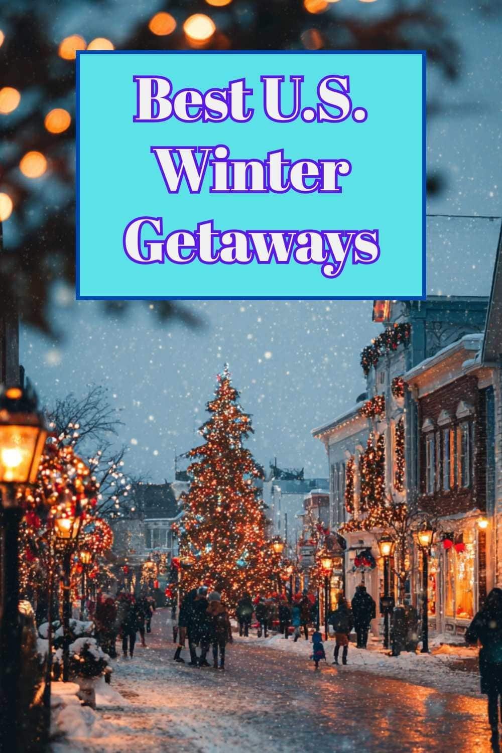 Beautiful U.S. winter getaway with snow, lights, and Christmas markets