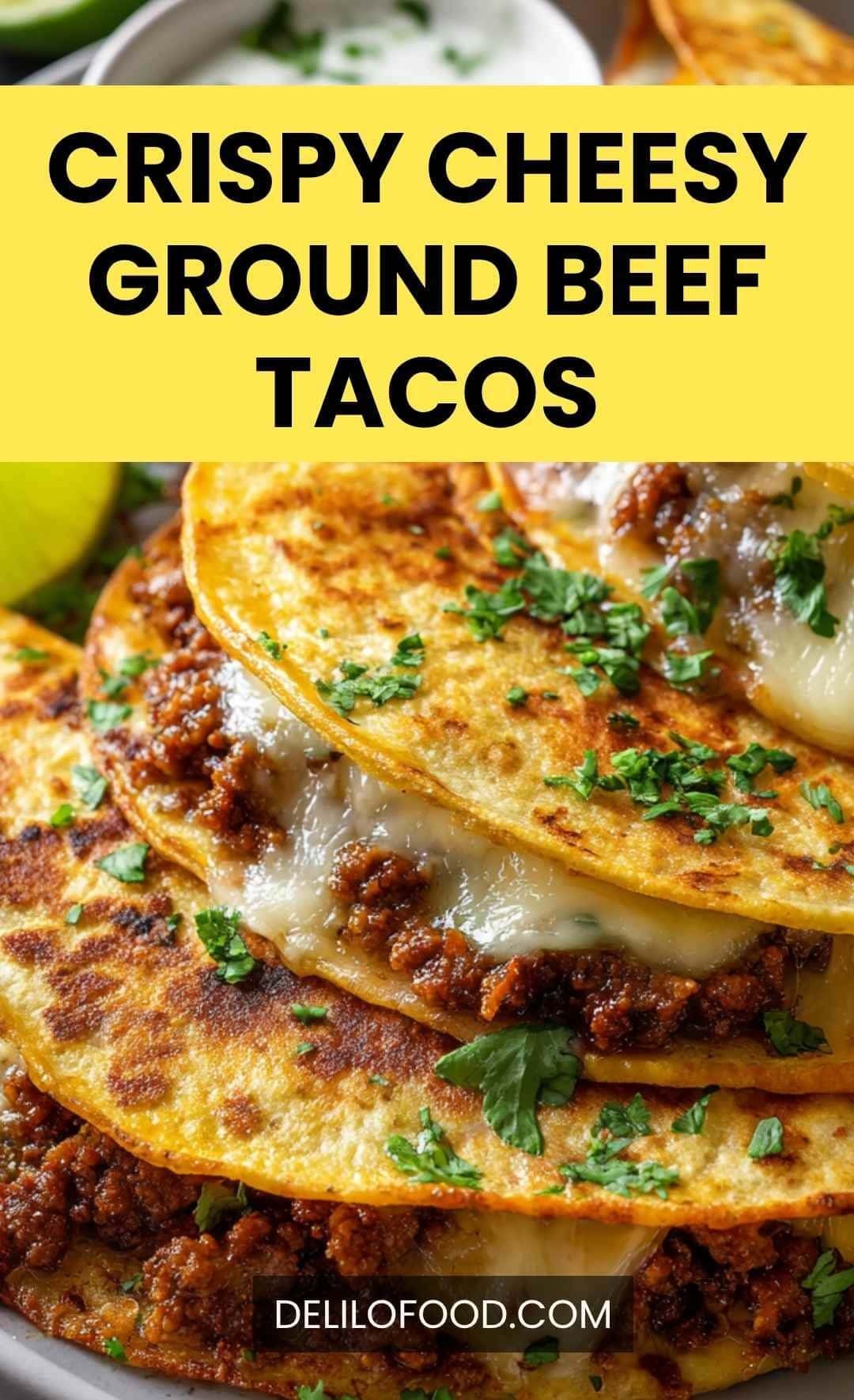 Crispy cheesy ground beef tacos — golden and melty weeknight dinner