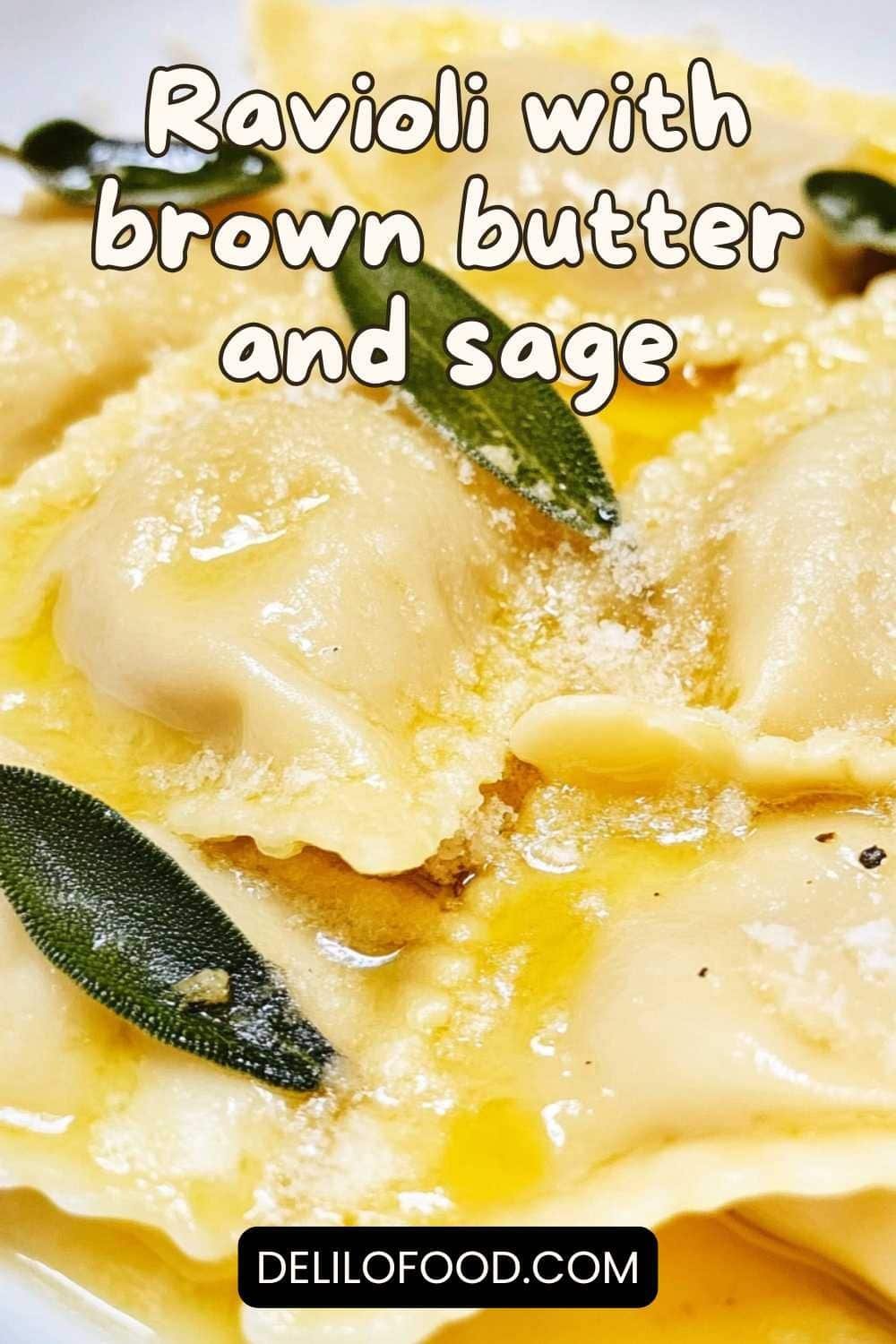 Ravioli with brown butter and sage