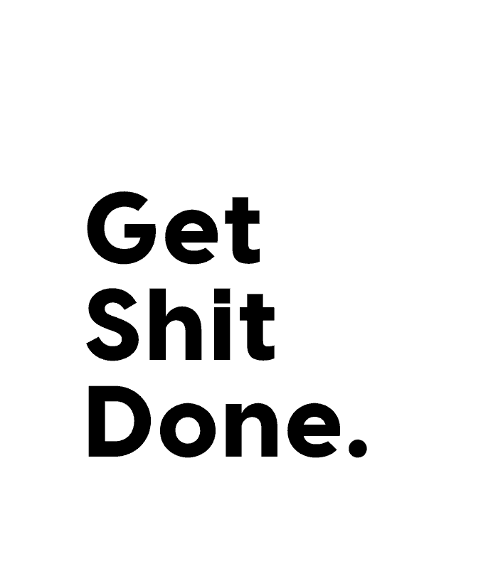 Get Shit Done Quote Wall Art