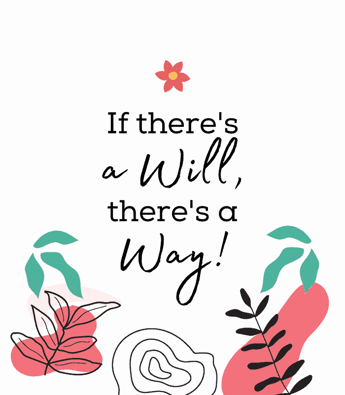 If There Is A Way Quote Wall Art